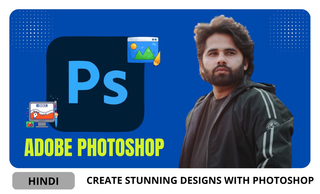 Adobe Photoshop Complete Course
